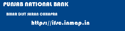 PUNJAB NATIONAL BANK  BIHAR DIST SARAN CHHAPRA   ifsc code